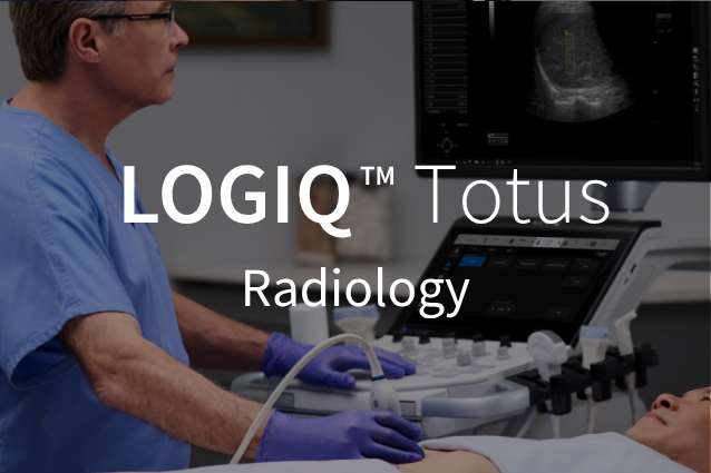 LOGIQ Totus / Radiology